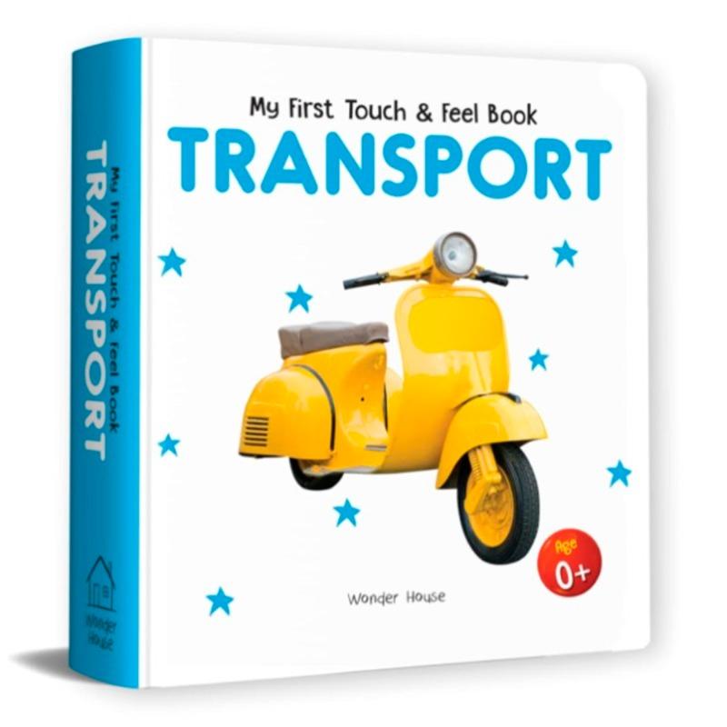 My First Book Of Touch And Feel - Transport