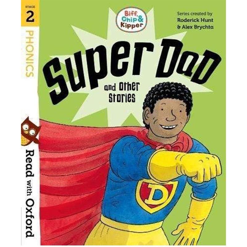 Read with Oxford Biff Chip and Kipper Super Dad