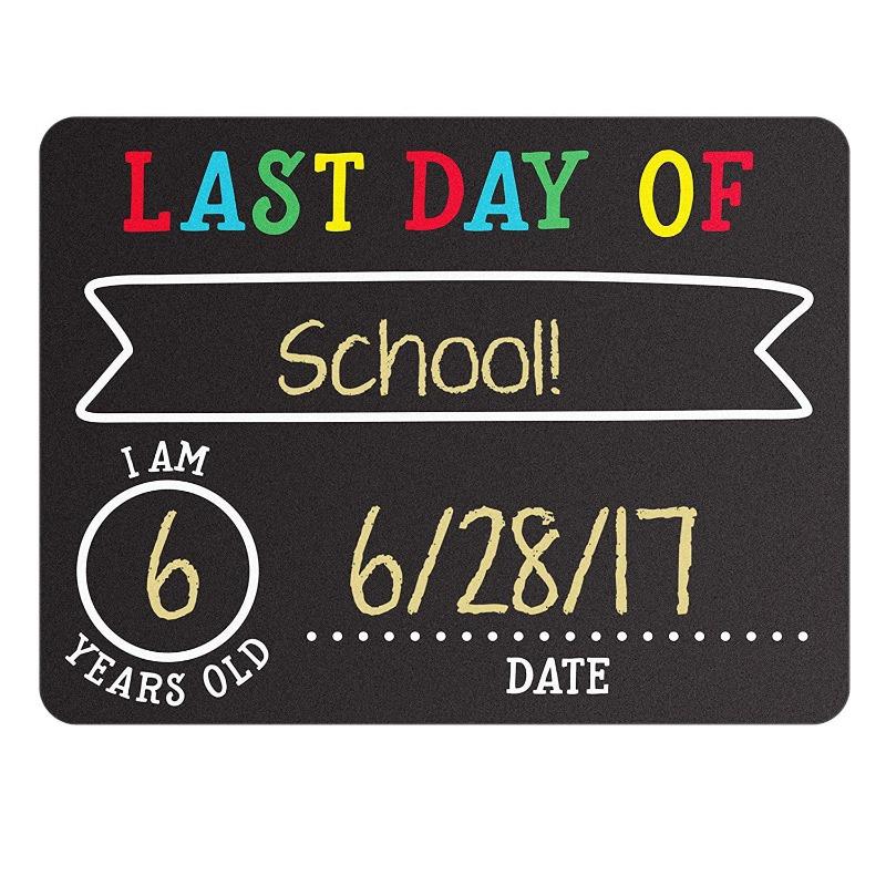 First - Last Day Of School Sign Board